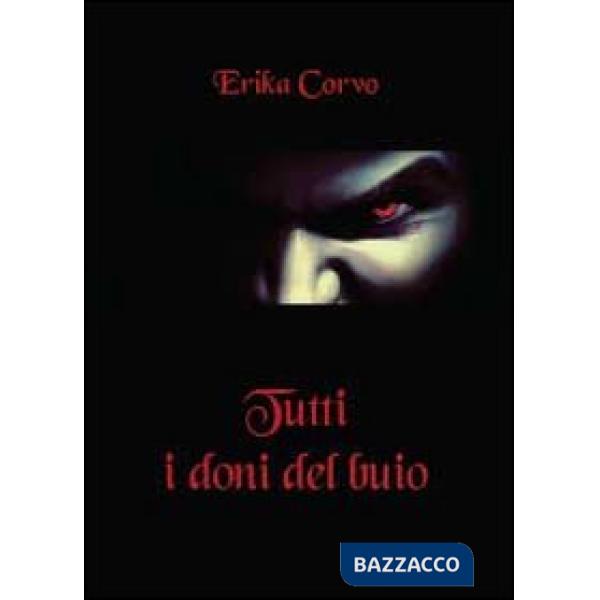 Tutti i doni del buio
