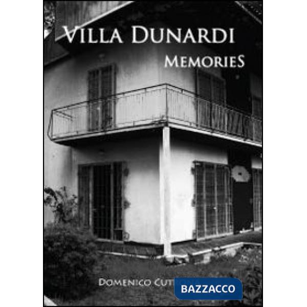 Villa Dunardi Memories