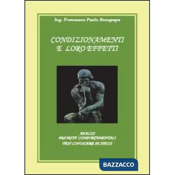 Condizionamenti e loro effetti
