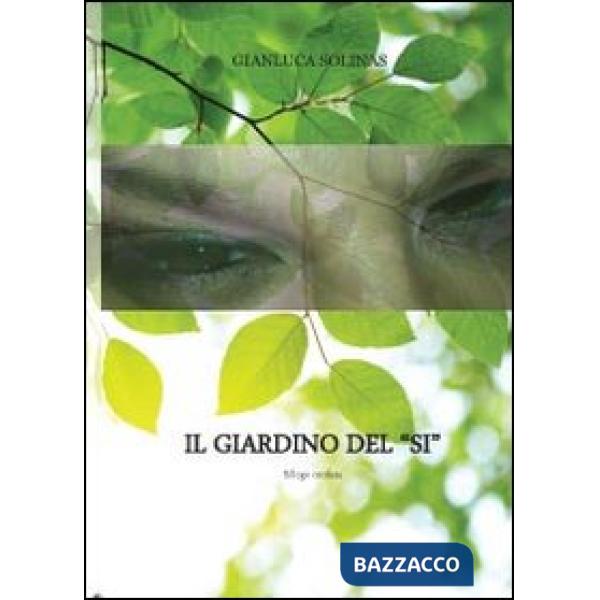 Giardino del «Si» (Il)