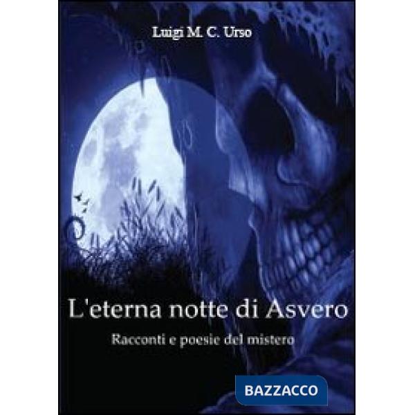 Eterna notte di Asvero (L')