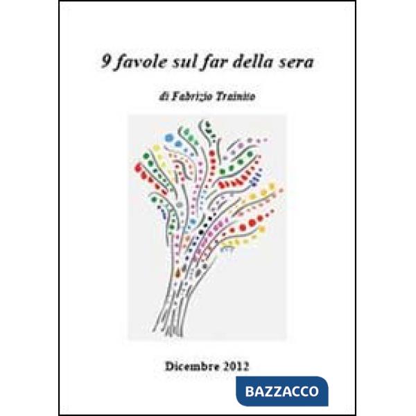 9 favole sul far della sera