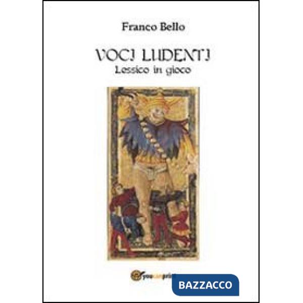 Voci ludenti. Lessico in gioco