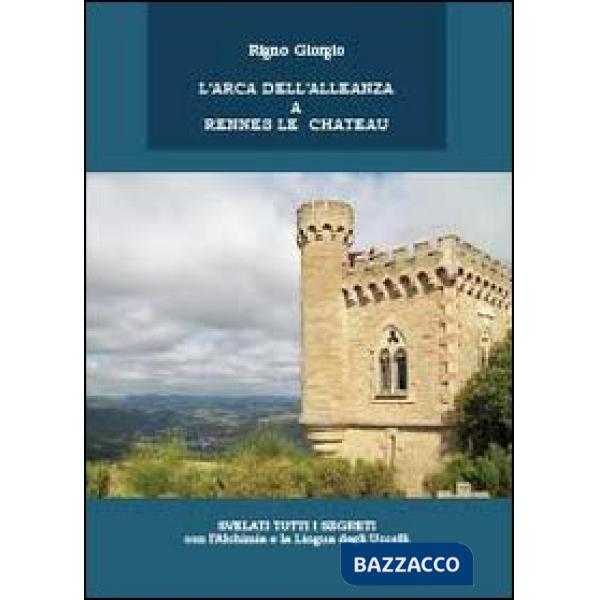 Arca dell'alleanza a Rennes Le Chateau (L')