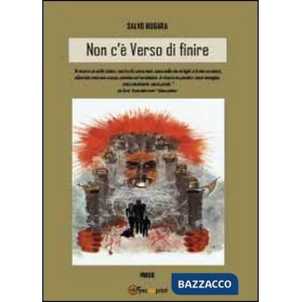 Non c'è verso di finire