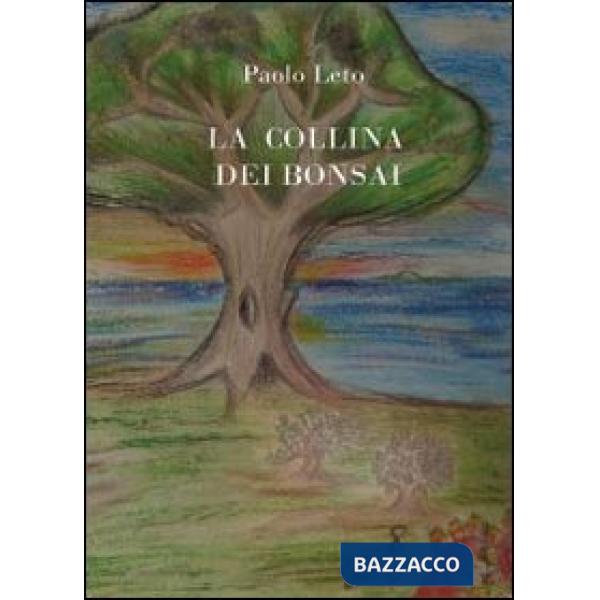 Collina dei bonsai (La)