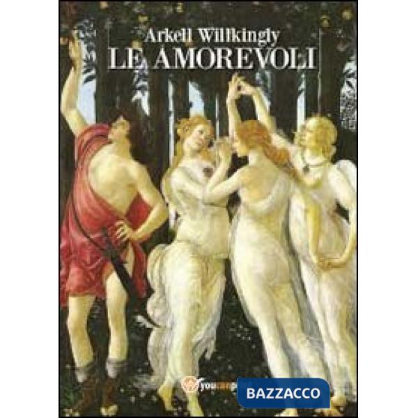Amorevoli (Le)