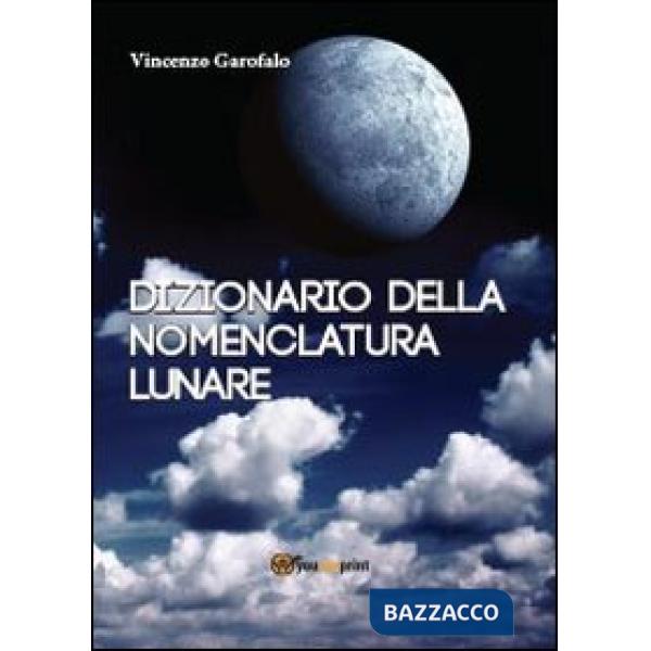 Dizionario della nomenclatura lunare