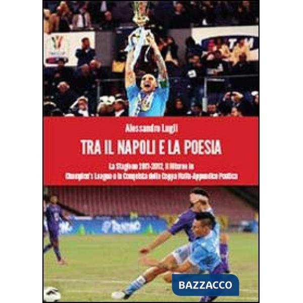 Tra il Napoli e la poesia