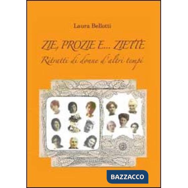 Zie, prozie e... ziette