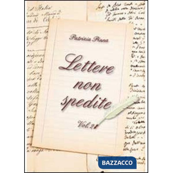 Lettere non spedite. Vol. 2