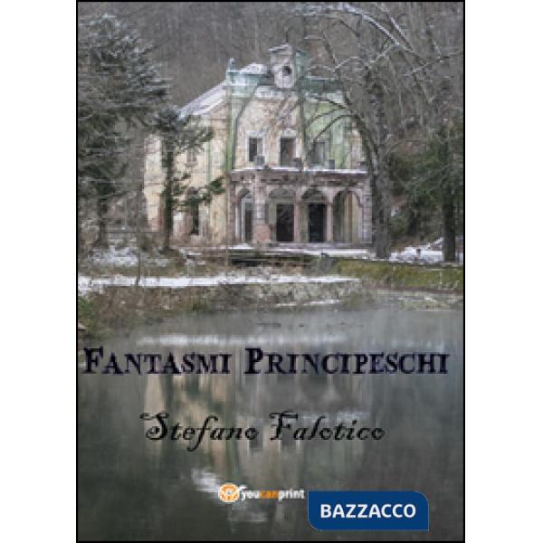 Fantasmi principeschi