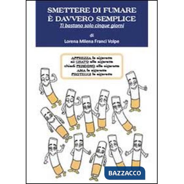 Smettere di fumare è davvero semplice