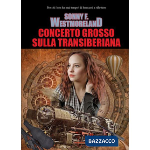 Concerto grosso sulla Transiberiana