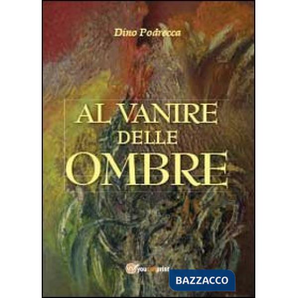 Al vanire delle ombre