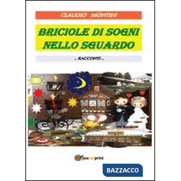 Briciole di sogni nello sguardo