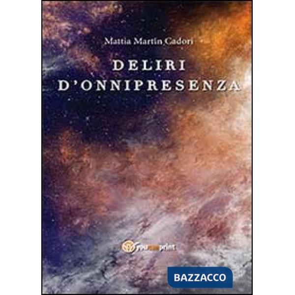 Deliri d'onnipresenza