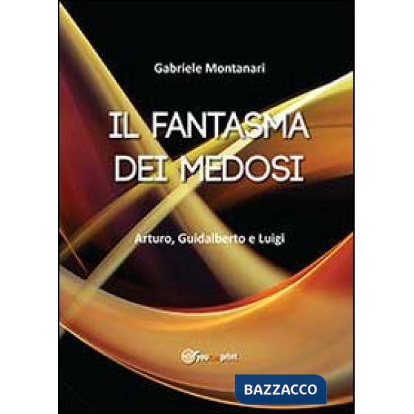 Fantasma dei Medosi (Il)