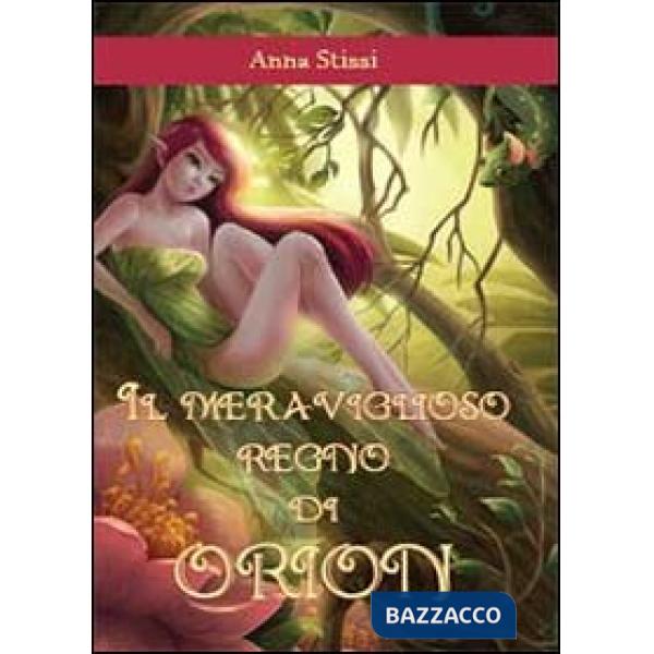 Meraviglioso regno di Orion (Il)