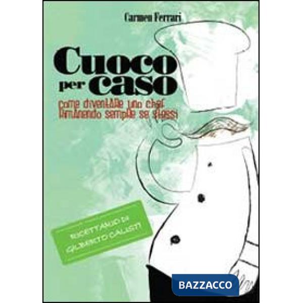 Cuoco per caso