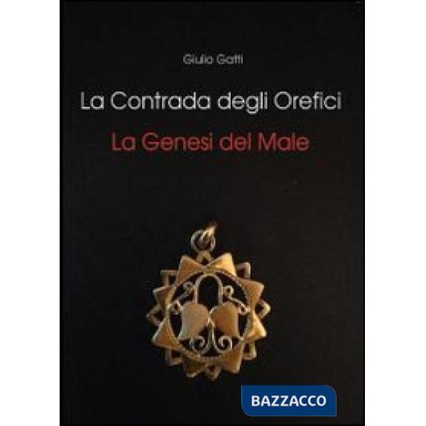 Contrada degli orefici (La)