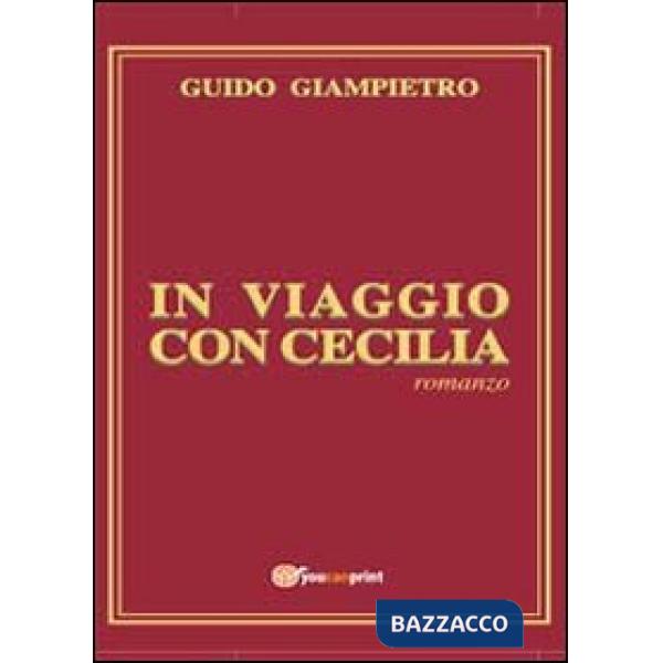 In viaggio con Cecilia