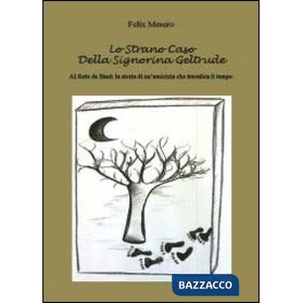 Strano caso della signorina Geltrude (Lo)