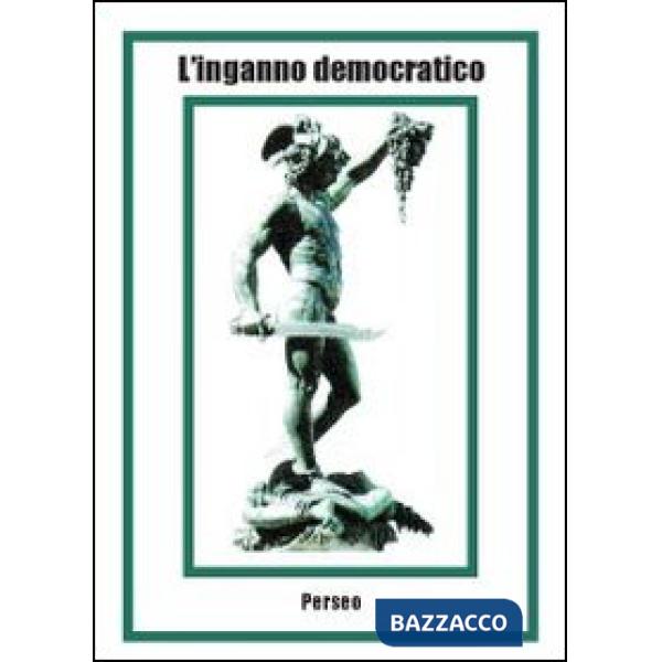 Inganno democratico (L')