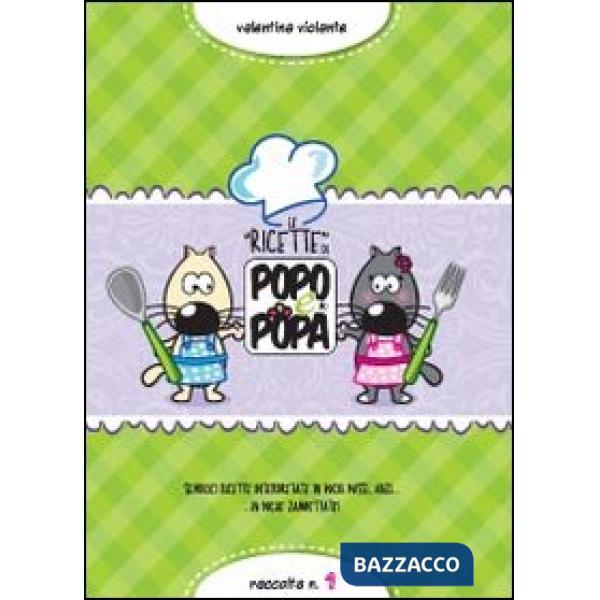 Ricette di Popo e Popa (Le)