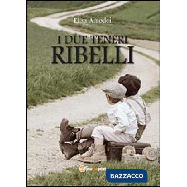 Due teneri ribelli (I)