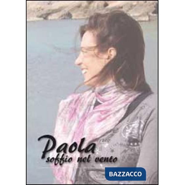 Paola. Soffio nel vento