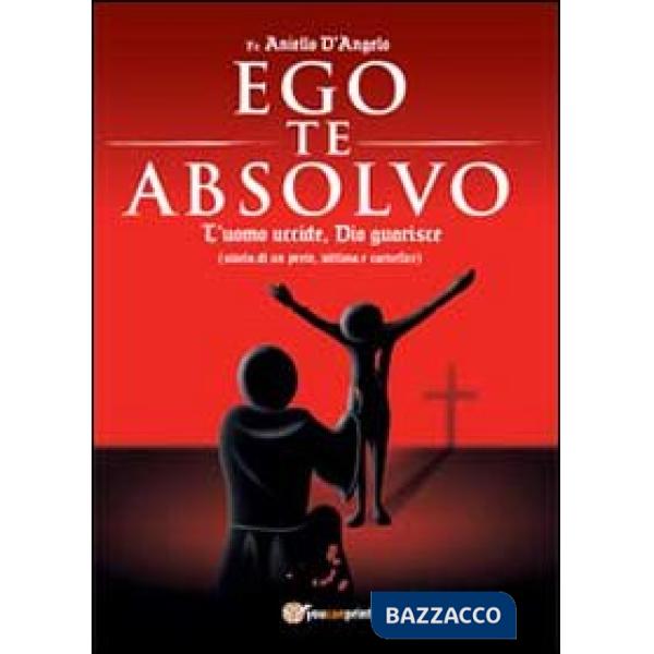 Ego te absolvo