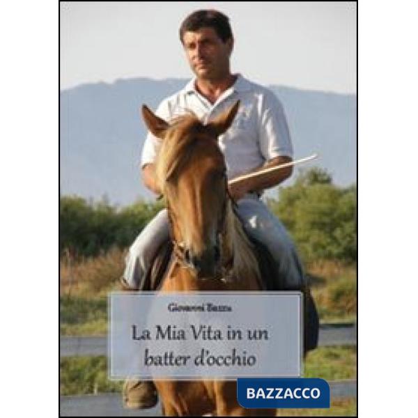 Mia vita in un batter d'occhio (La)