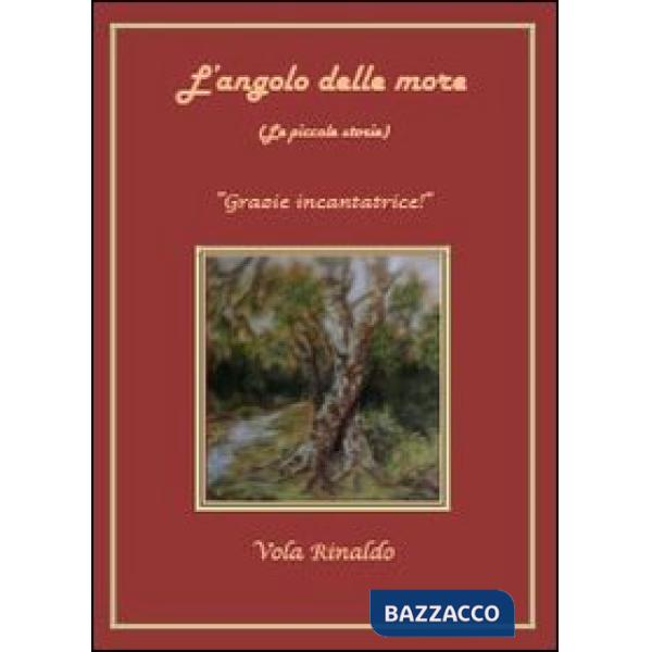 Angolo delle more (L')