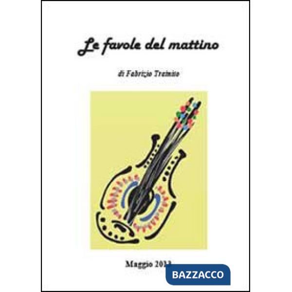 Favole del mattino (Le)