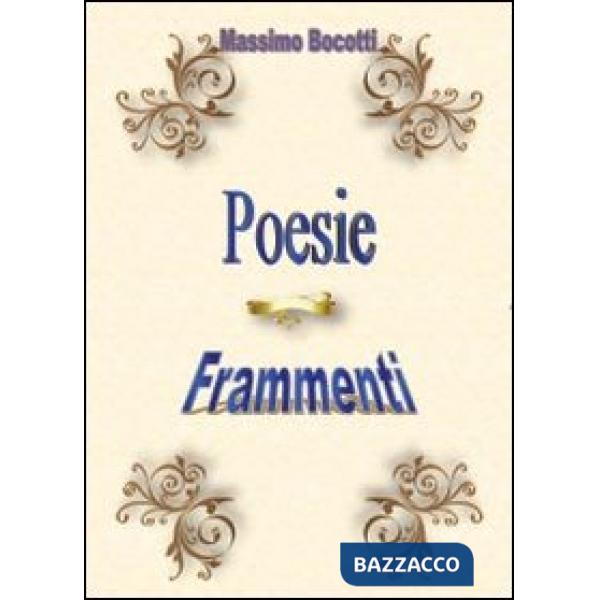 Poesie. Frammenti