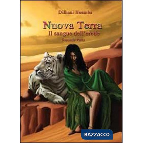 Nuova Terra. Il sangue dell'erede. Vol. 2