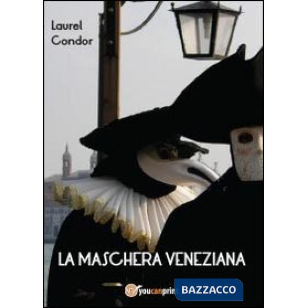 Maschera veneziana (La)
