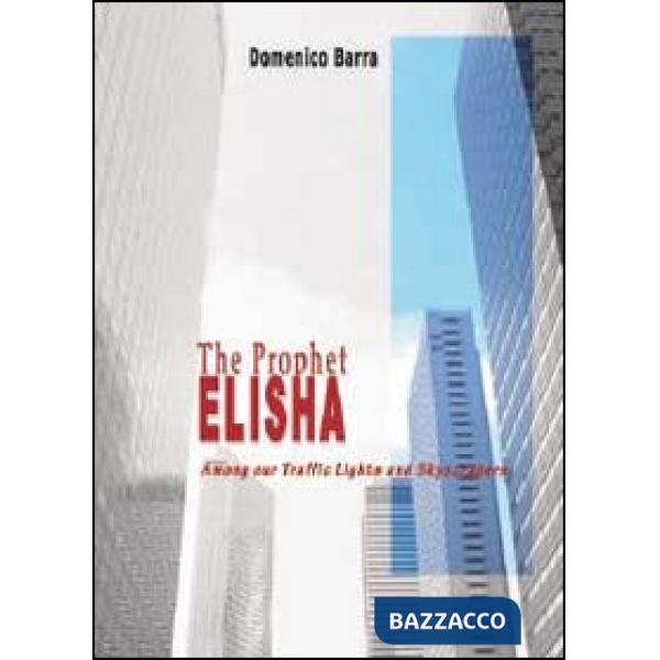 Prophet Elisha (The)