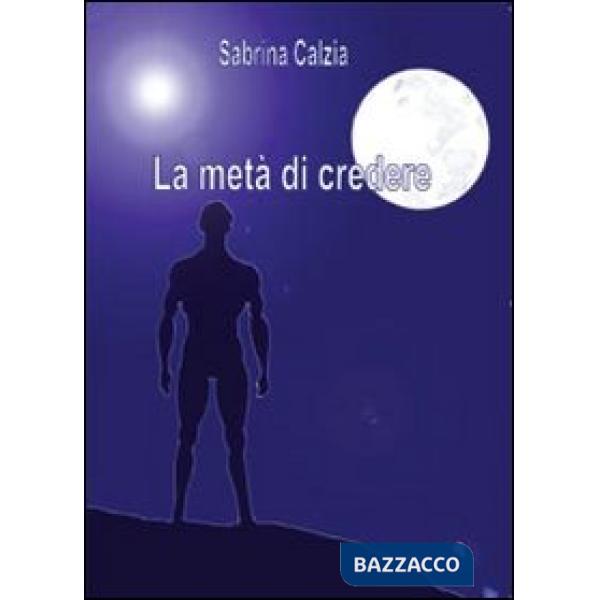 Metà di credere (La)