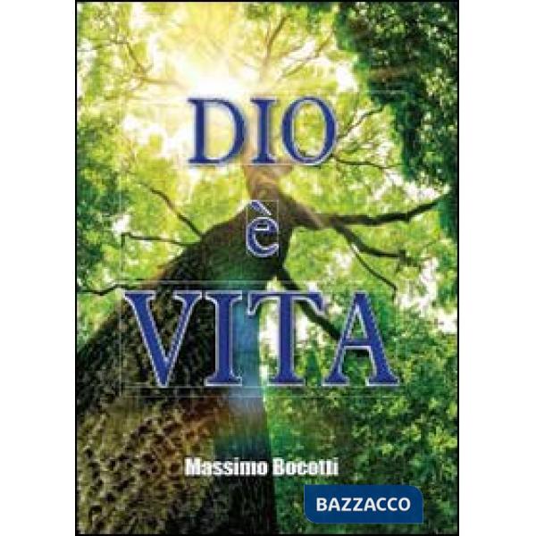 Dio è vita