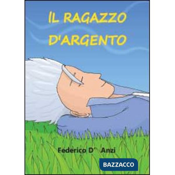 Ragazzo d'argento (Il)