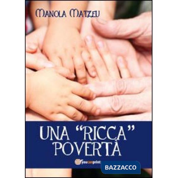 Ricca povertà (Una)