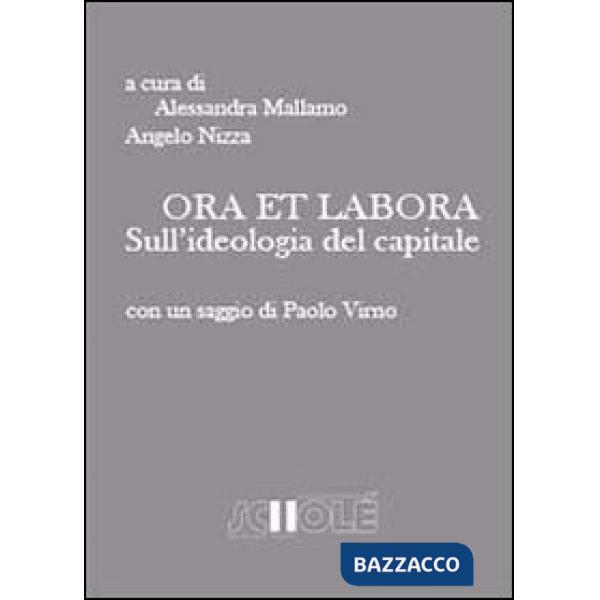 Ora et labora. Sull'ideologia del capitale