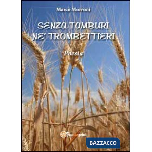Senza tamburi né trombettieri
