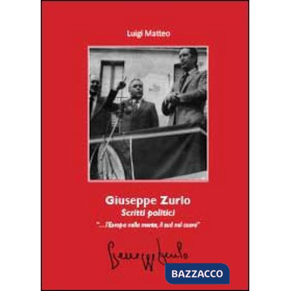 Giuseppe Zurlo. Scritti politici