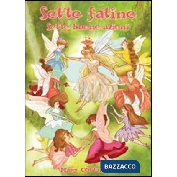 Sette fatine. Sette buone azioni