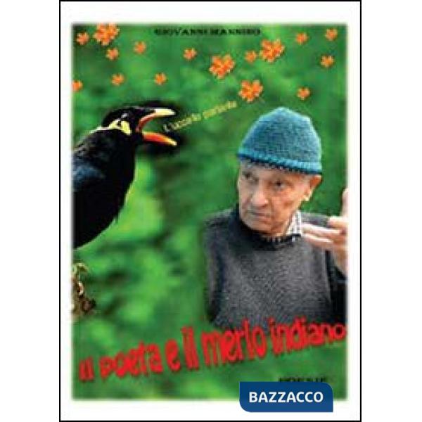 Poeta e il merlo indiano (Il)