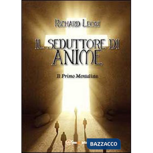 Seduttore di anime (Il)