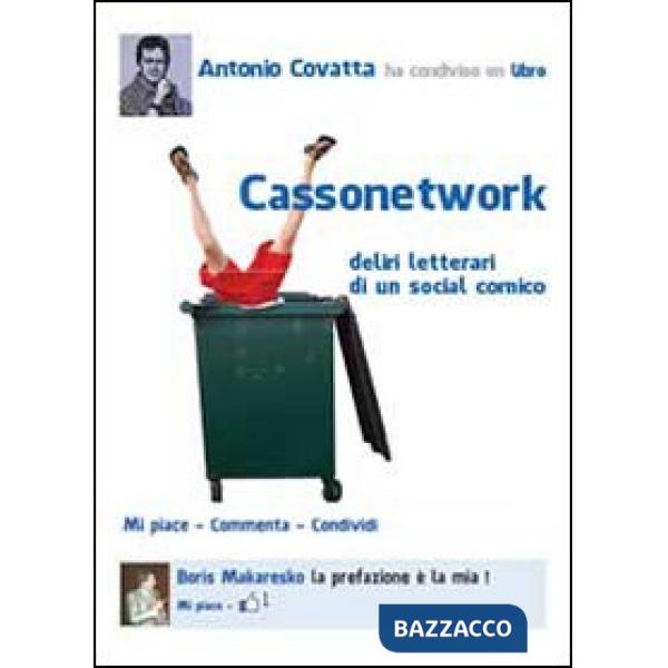 Cassonetwork (Deliri letterari di un social-comico)